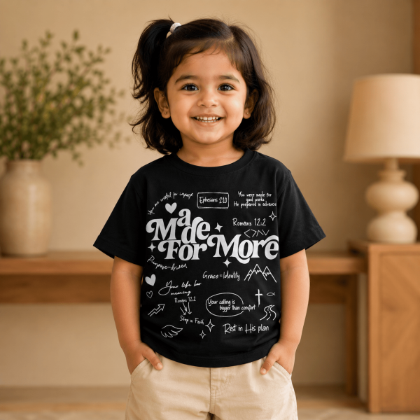 Made For More | Ephesians 2:10 | Christian Kids T-Shirt
