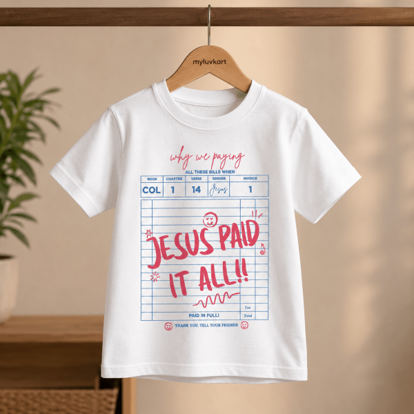 Jesus Paid It All | Colossians 1:14 | Christian Kids T-Shirt