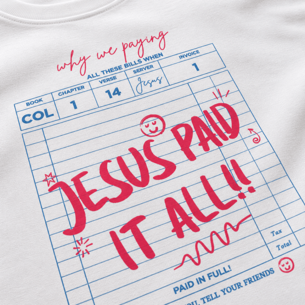 Jesus Paid It All | Colossians 1:14 | Christian Kids T-Shirt