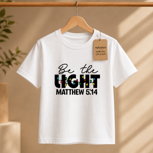 KST-E0016 - Mockup 3 Be the Light | Matthew 5:14 | Christian Kids T-Shirt