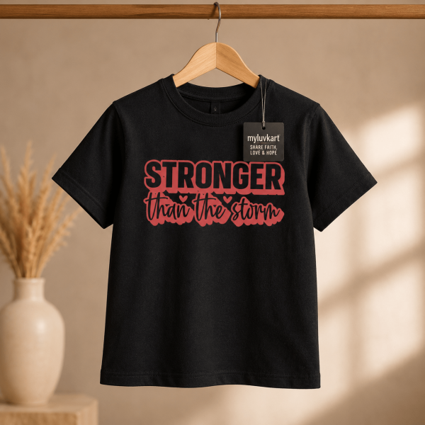 KST-E0022 - Stronger than the storm - Mockup 3 Stronger Than The Storm | Christian Kids T-Shirt