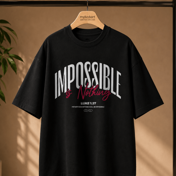OST0020 - Mockup 6 Impossible is nothing | Luke 1:37 | Oversized T-Shirt