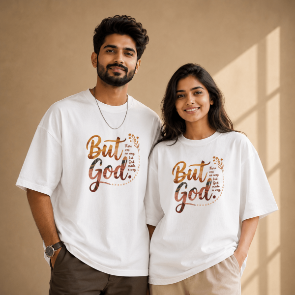 But God | Oversized T-Shirt