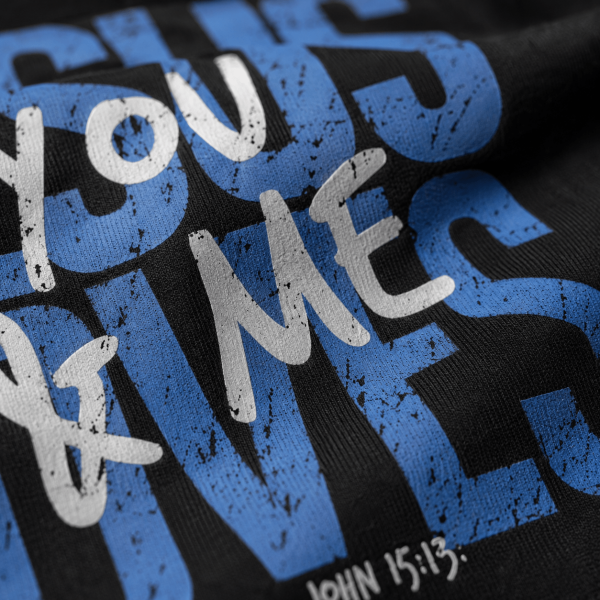 Jesus Loves You & Me | John 15:13 | Regular Fit