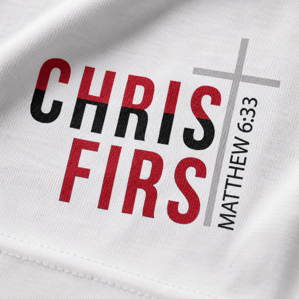 Christ First | Matthew 6:33 | Regular Fit