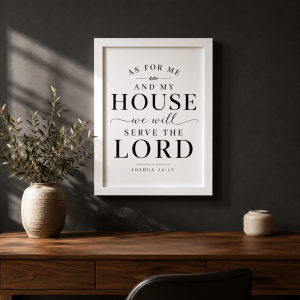 As For Me And My House | Joshua 24:15 | Wall Decor