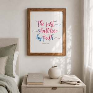 WD-VE0027 - Mockup 3 The Just Shall Live By Faith | Hebrews 10:38 | Wall Decor