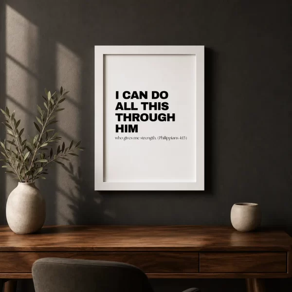 WD-VE0029 - Mockup 4 I Can Do All Things Through Him | Philippians 4:13 | Wall Decor